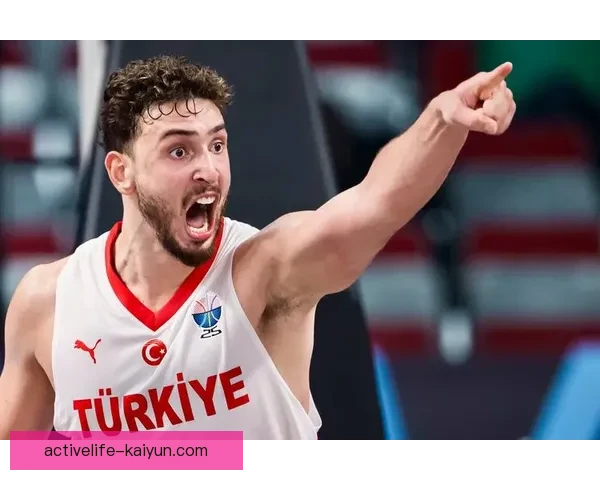 土耳其青年潜力股本赛季表现稳健，持续提升备受期待